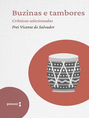 cover image of Buzinas e tambores--crônicas selecionadas